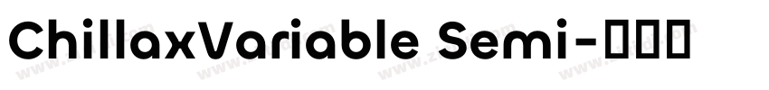 ChillaxVariable Semi字体转换